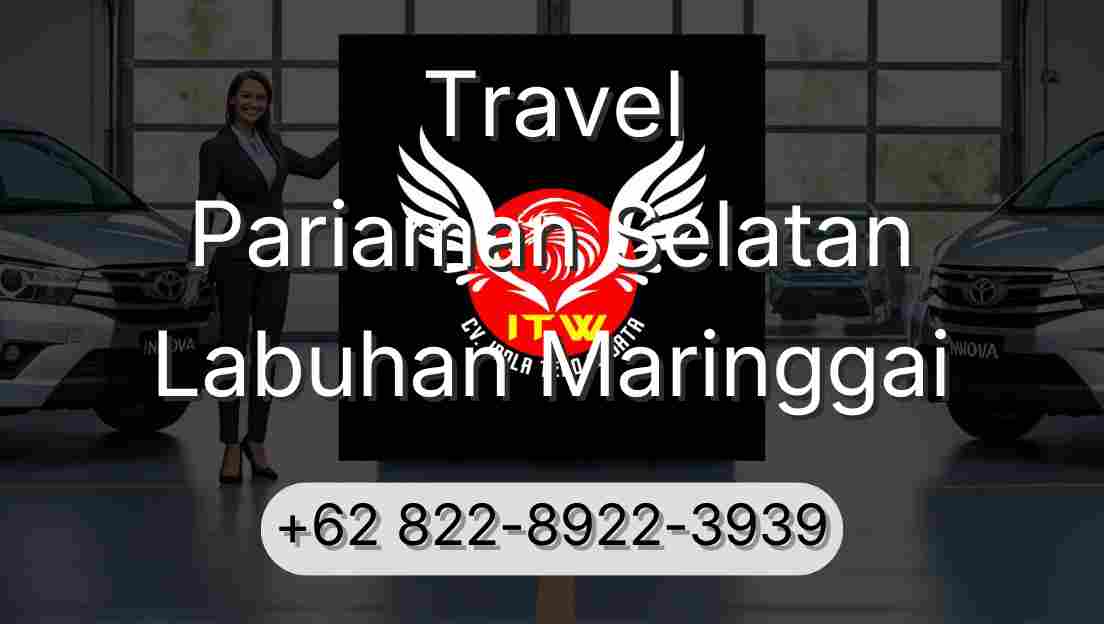 Travel Pariaman Selatan Labuhan Maringgai