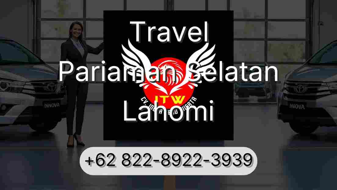 Travel Pariaman Selatan Lahomi