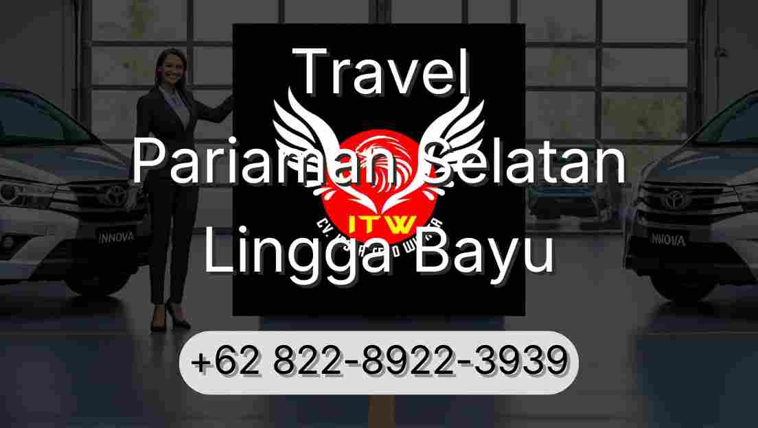 Travel Pariaman Selatan Lingga Bayu