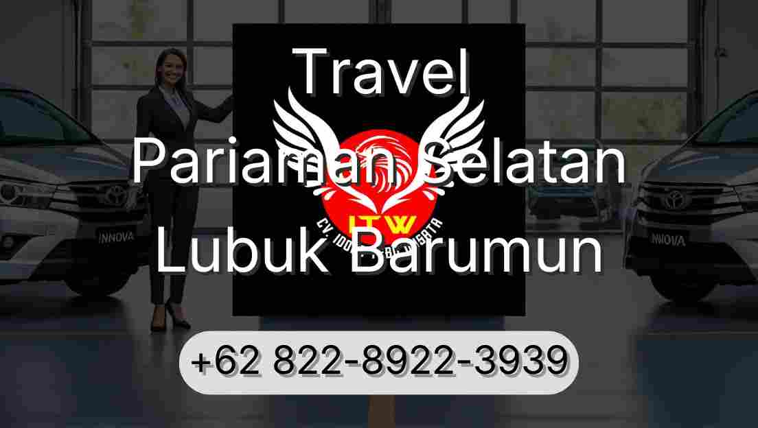Travel Pariaman Selatan Lubuk Barumun