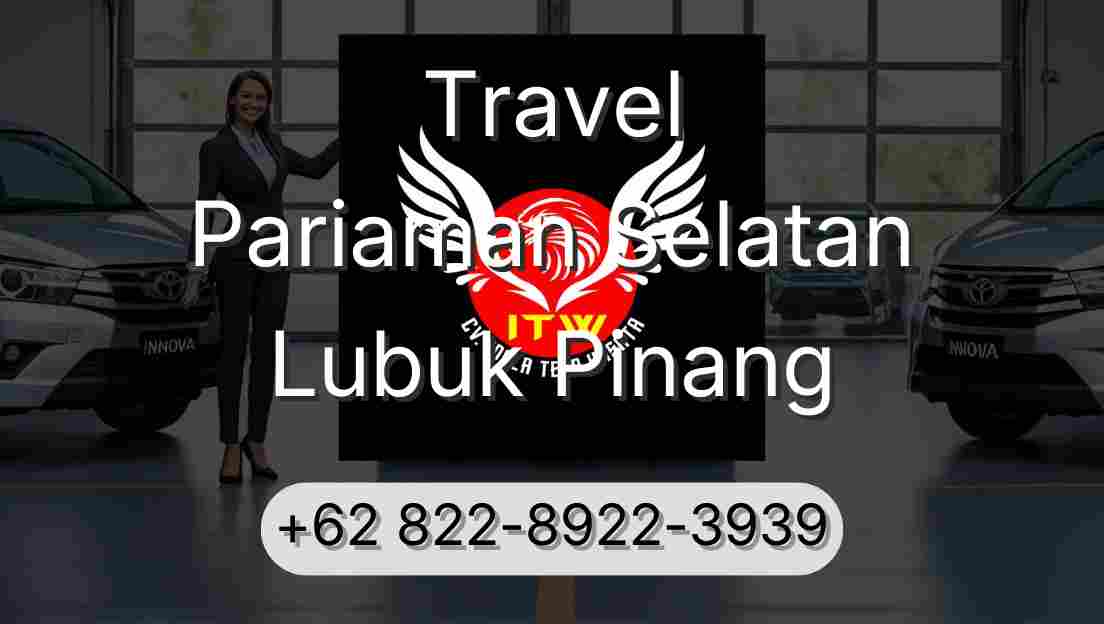 Travel Pariaman Selatan Lubuk Pinang