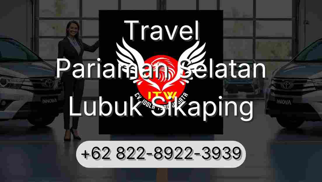 Travel Pariaman Selatan Lubuk Sikaping