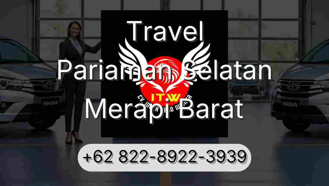 Travel Pariaman Selatan Merapi Barat