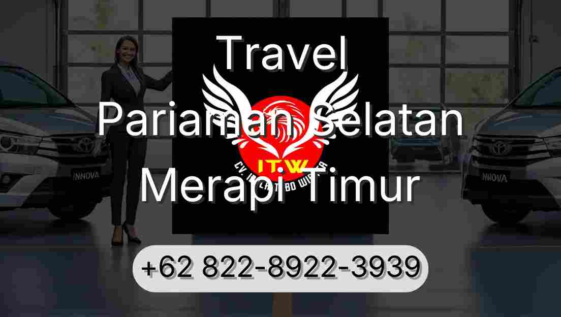 Travel Pariaman Selatan Merapi Timur
