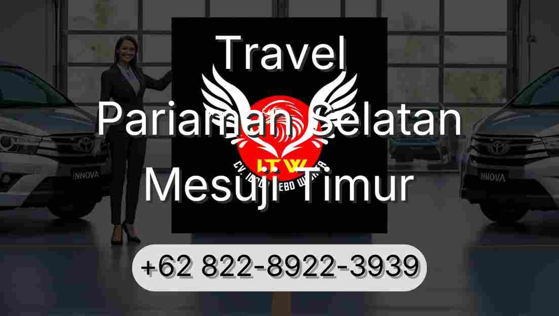 Travel Pariaman Selatan Mesuji Timur