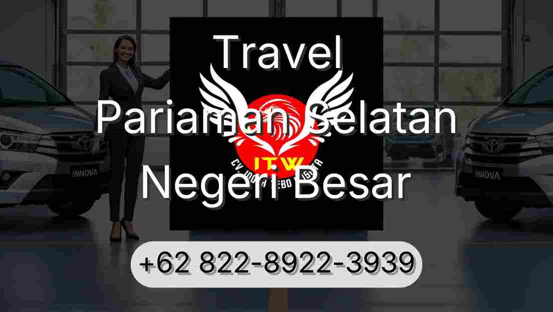 Travel Pariaman Selatan Negeri Besar