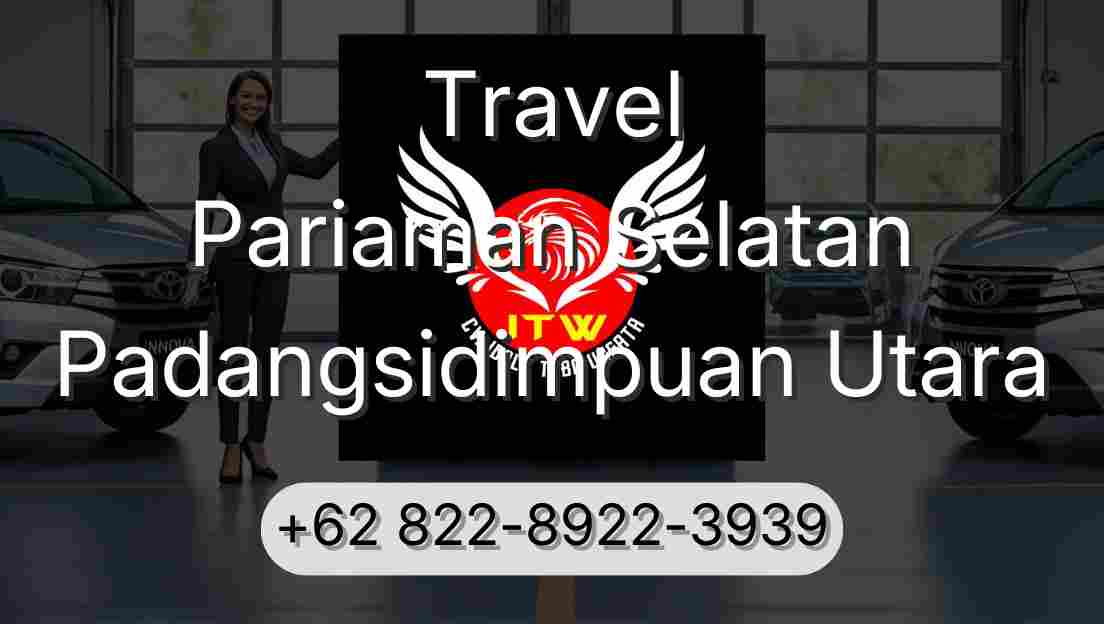 Travel Pariaman Selatan Padangsidimpuan Utara