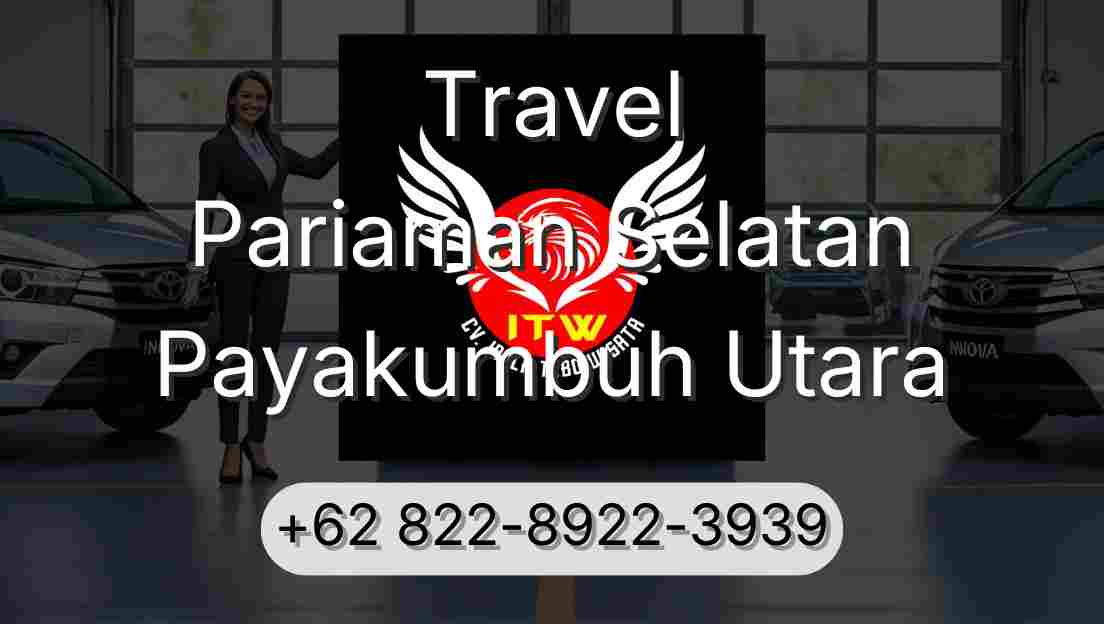 Travel Pariaman Selatan Payakumbuh Utara