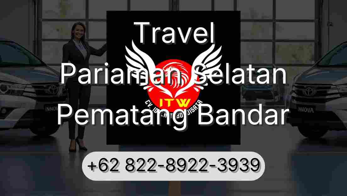 Travel Pariaman Selatan Pematang Bandar