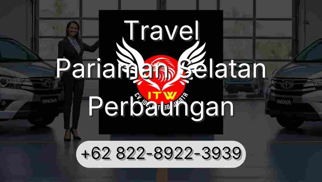 Travel Pariaman Selatan Perbaungan