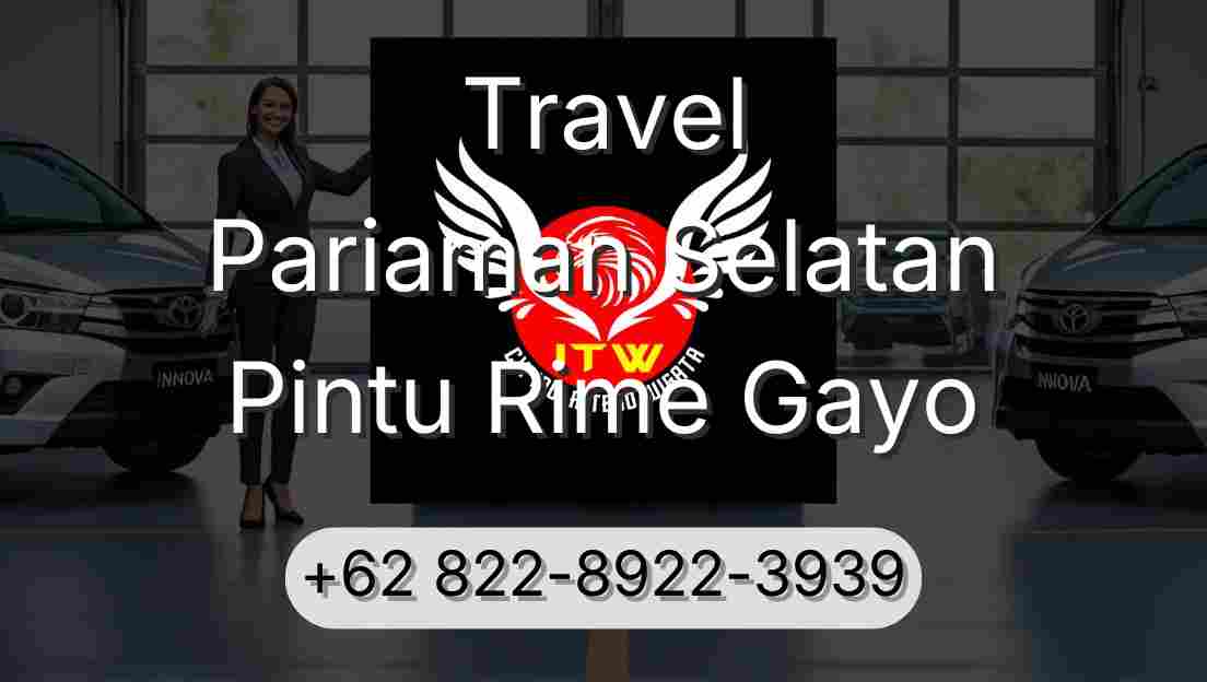 Travel Pariaman Selatan Pintu Rime Gayo