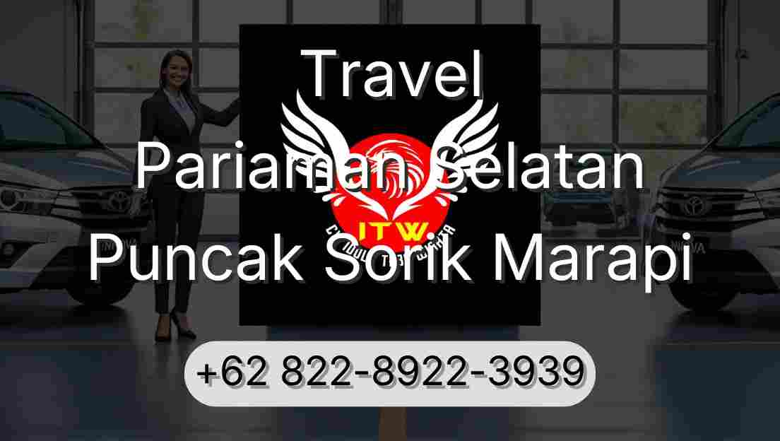 Travel Pariaman Selatan Puncak Sorik Marapi