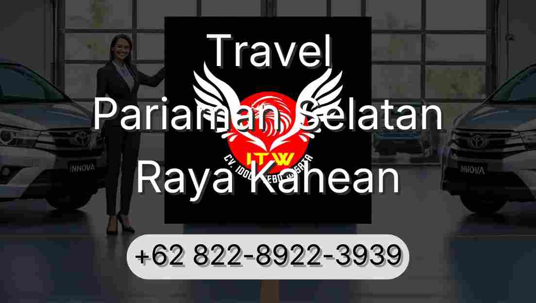 Travel Pariaman Selatan Raya Kahean