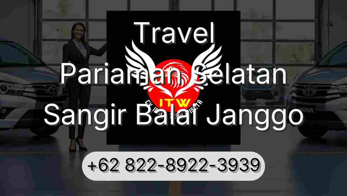 Travel Pariaman Selatan Sangir Balai Janggo