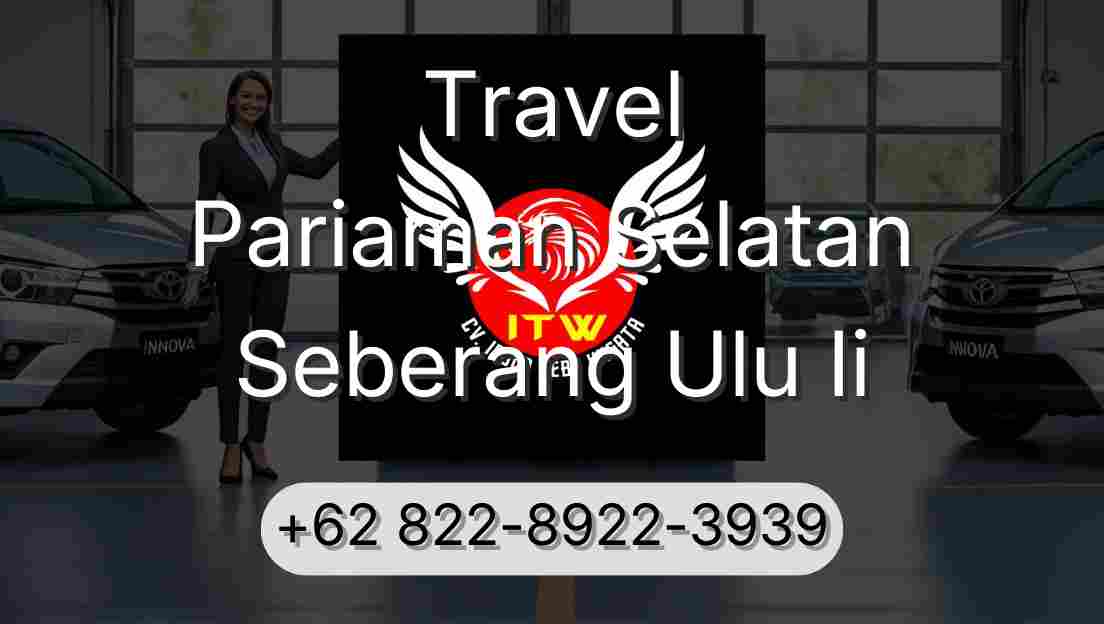 Travel Pariaman Selatan Seberang Ulu Ii