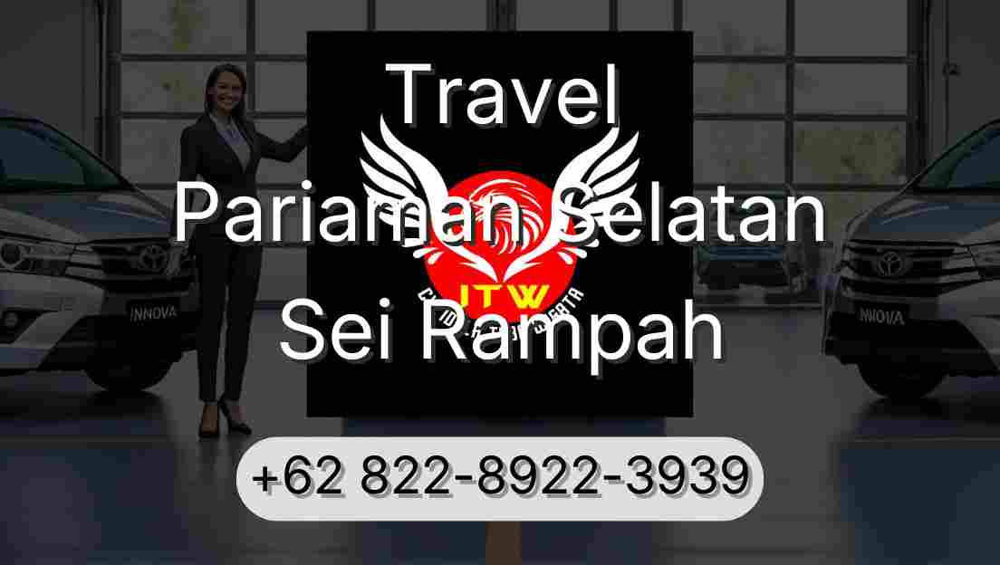 Travel Pariaman Selatan Sei Rampah