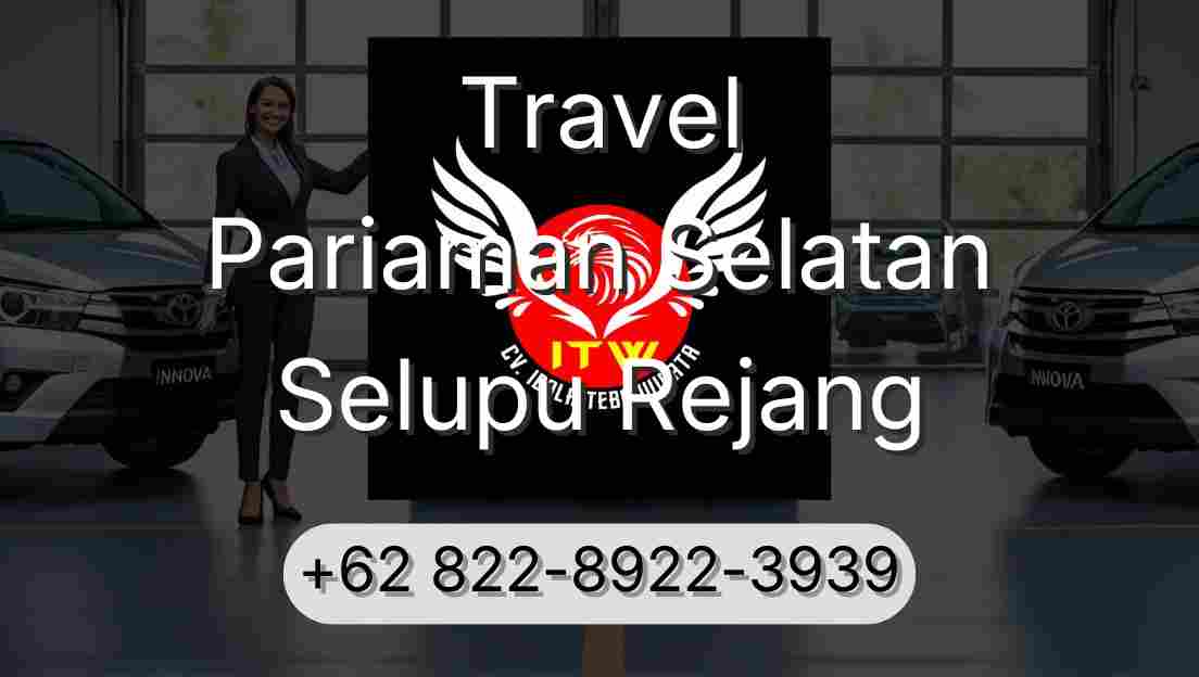 Travel Pariaman Selatan Selupu Rejang