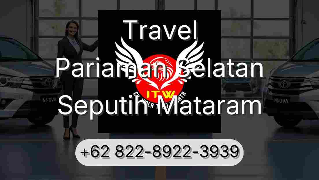 Travel Pariaman Selatan Seputih Mataram