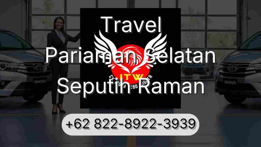 Travel Pariaman Selatan Seputih Raman