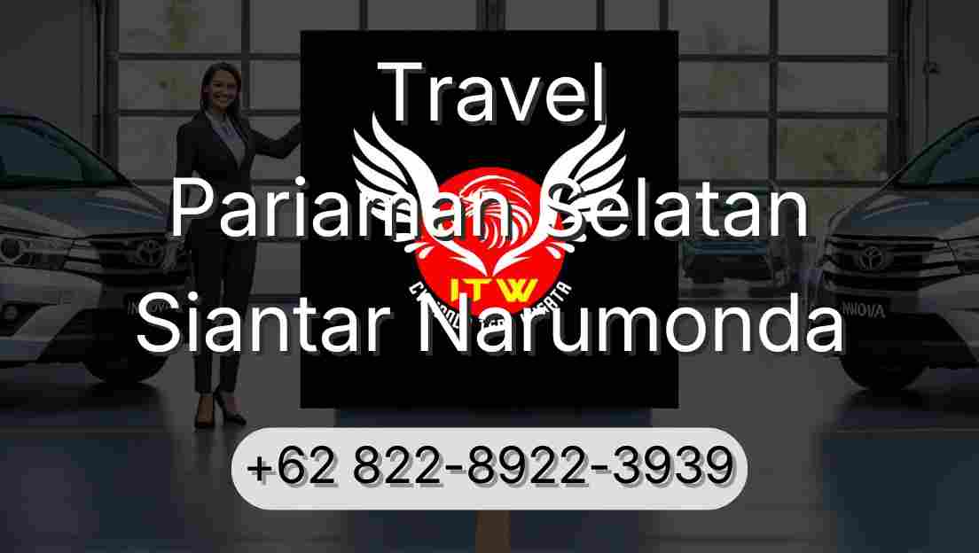Travel Pariaman Selatan Siantar Narumonda
