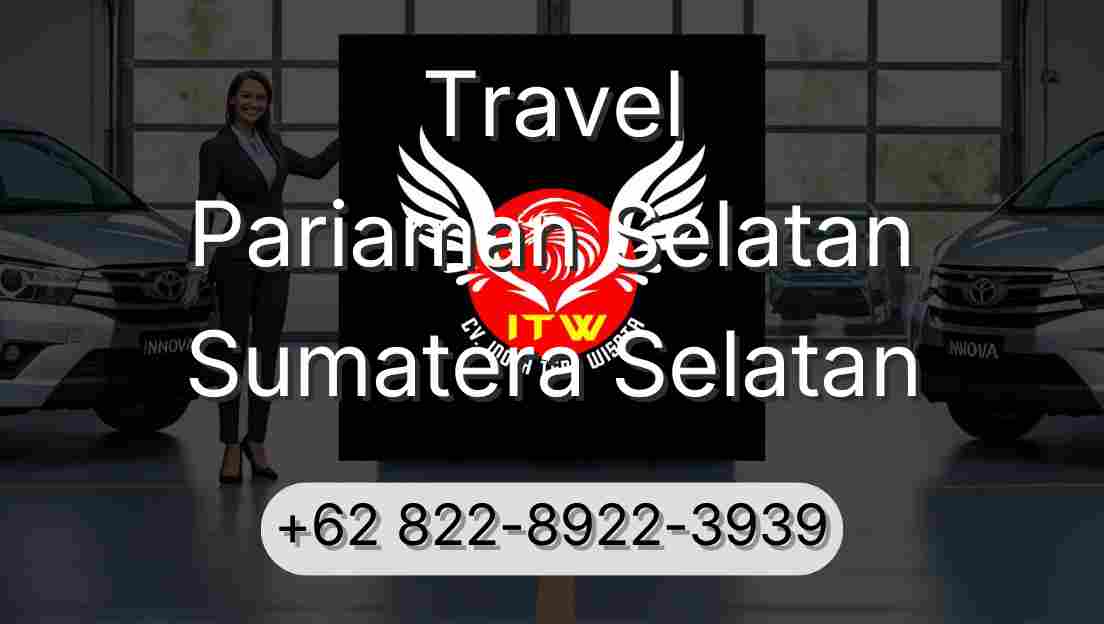 Travel Pariaman Selatan Sumatera Selatan