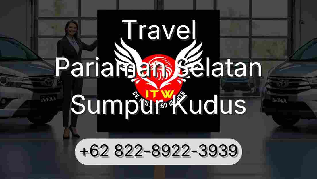 Travel Pariaman Selatan Sumpur Kudus