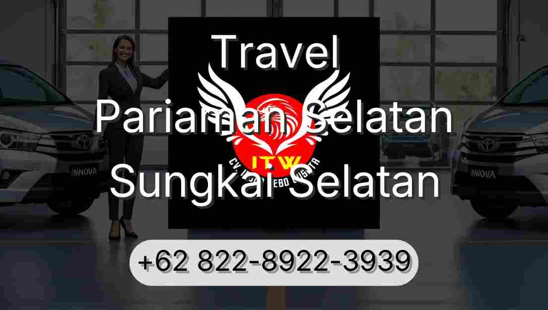 Travel Pariaman Selatan Sungkai Selatan