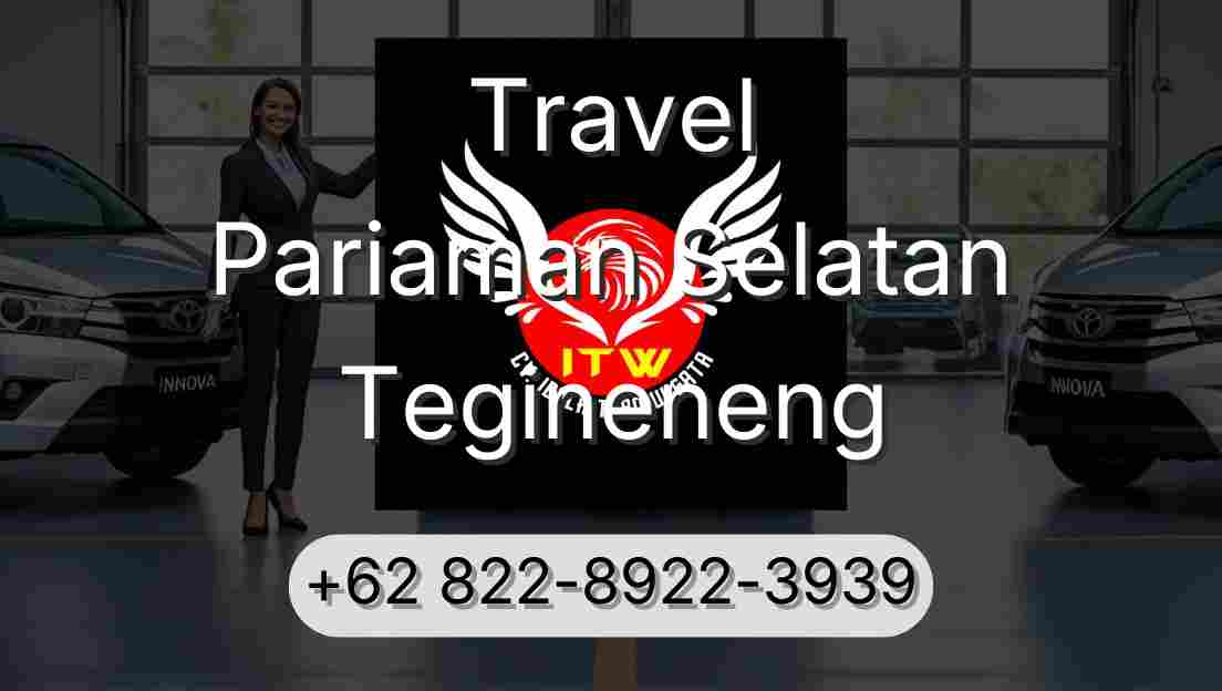 Travel Pariaman Selatan Tegineneng