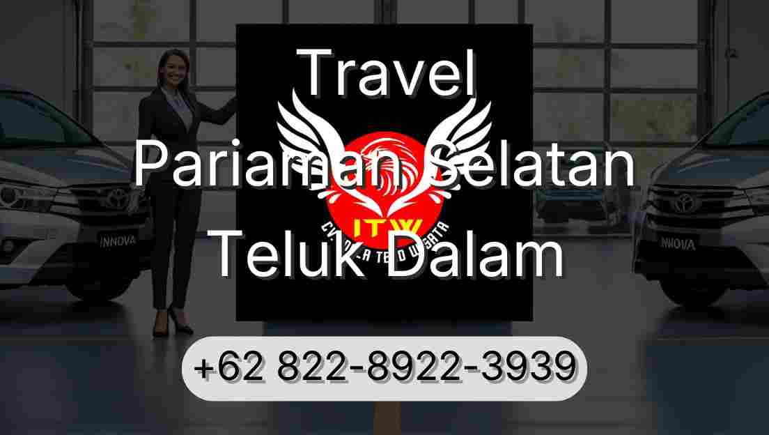 Travel Pariaman Selatan Teluk Dalam