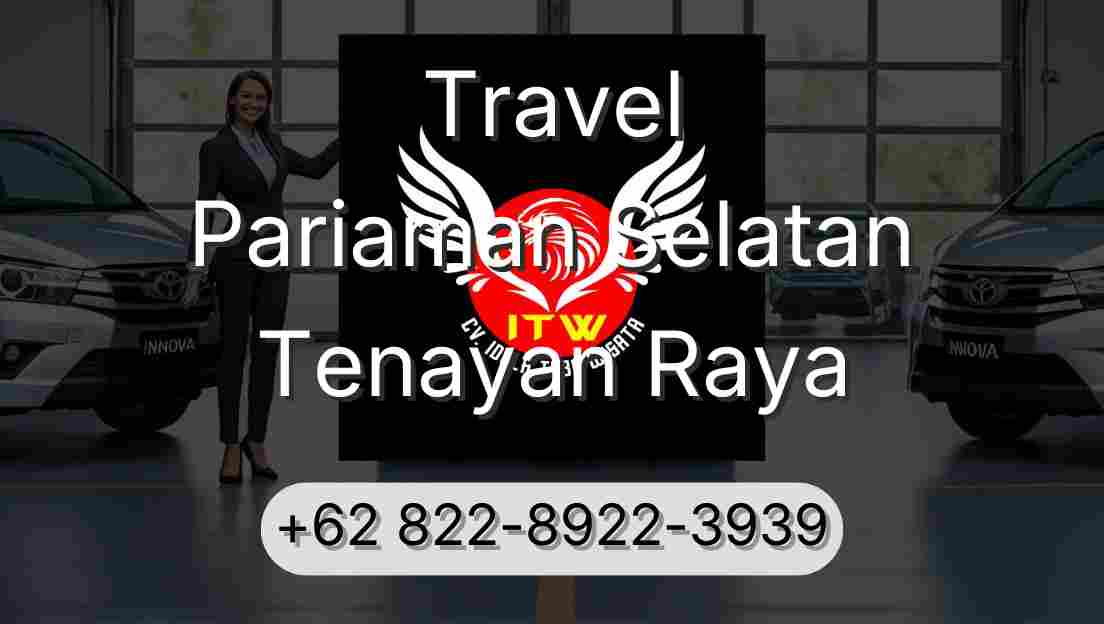 Travel Pariaman Selatan Tenayan Raya