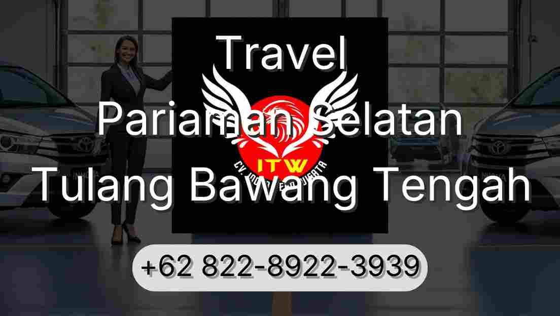 Travel Pariaman Selatan Tulang Bawang Tengah