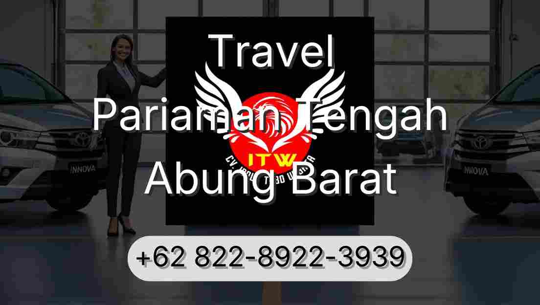 Travel Pariaman Tengah Abung Barat