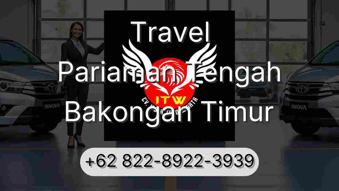 Travel Pariaman Tengah Bakongan Timur