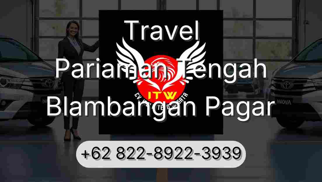 Travel Pariaman Tengah Blambangan Pagar