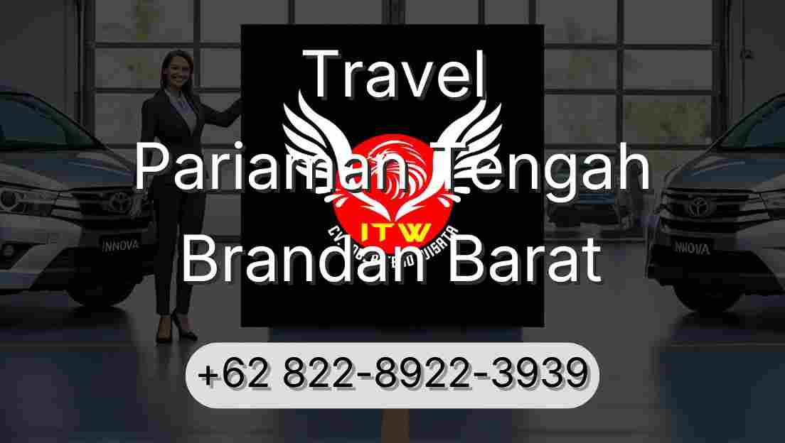 Travel Pariaman Tengah Brandan Barat