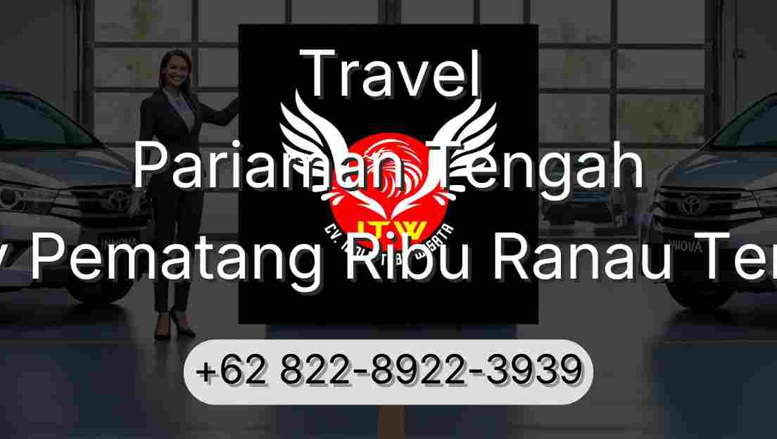 Travel Pariaman Tengah Buay Pematang Ribu Ranau Tengah