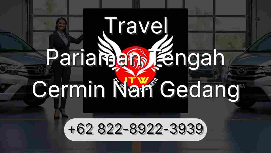 Travel Pariaman Tengah Cermin Nan Gedang