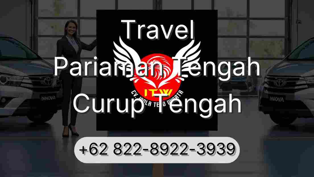 Travel Pariaman Tengah Curup Tengah