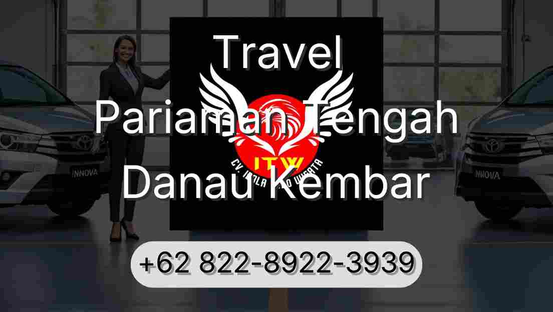 Travel Pariaman Tengah Danau Kembar