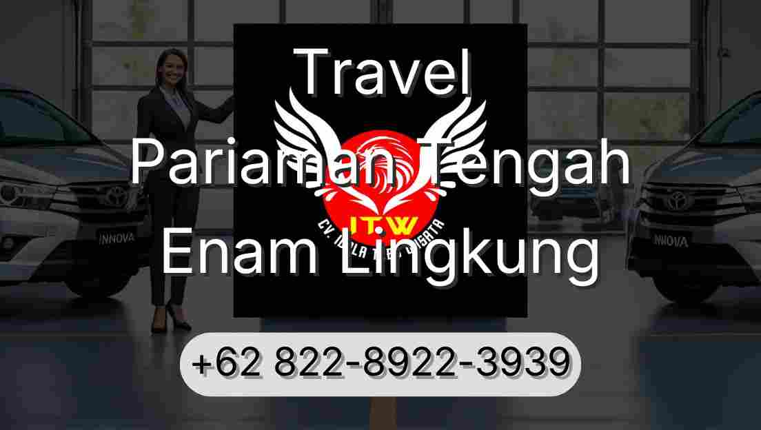 Travel Pariaman Tengah Enam Lingkung