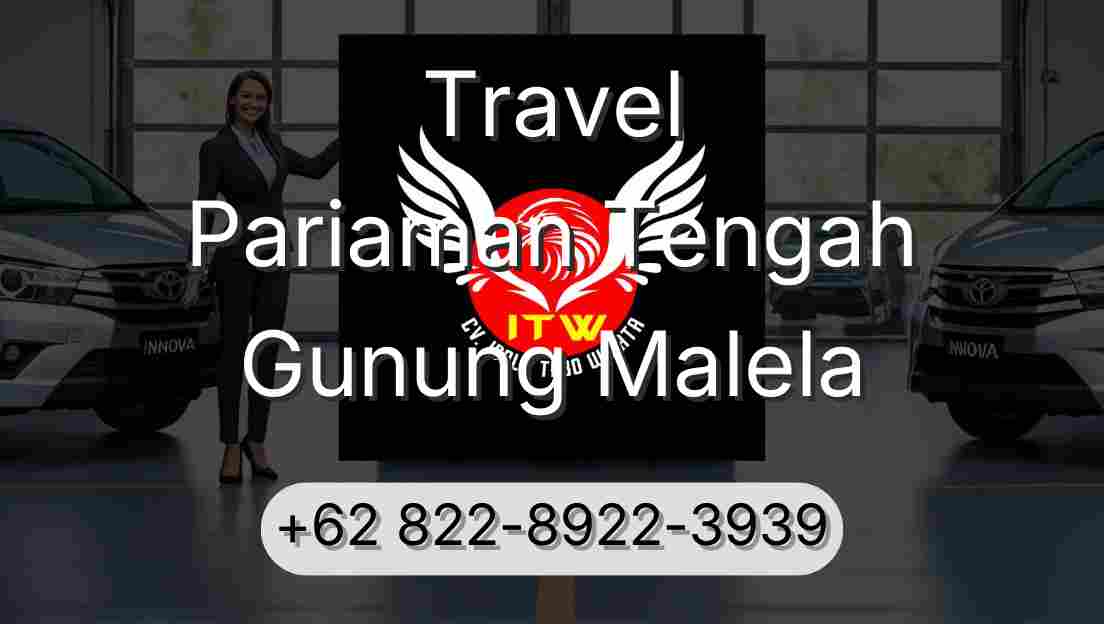 Travel Pariaman Tengah Gunung Malela