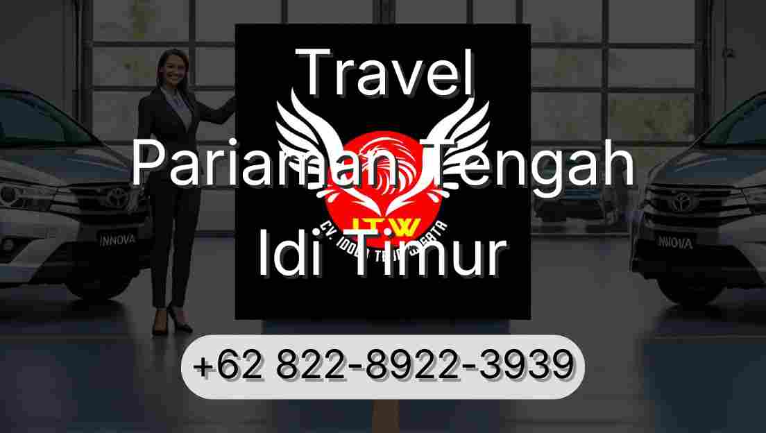 Travel Pariaman Tengah Idi Timur