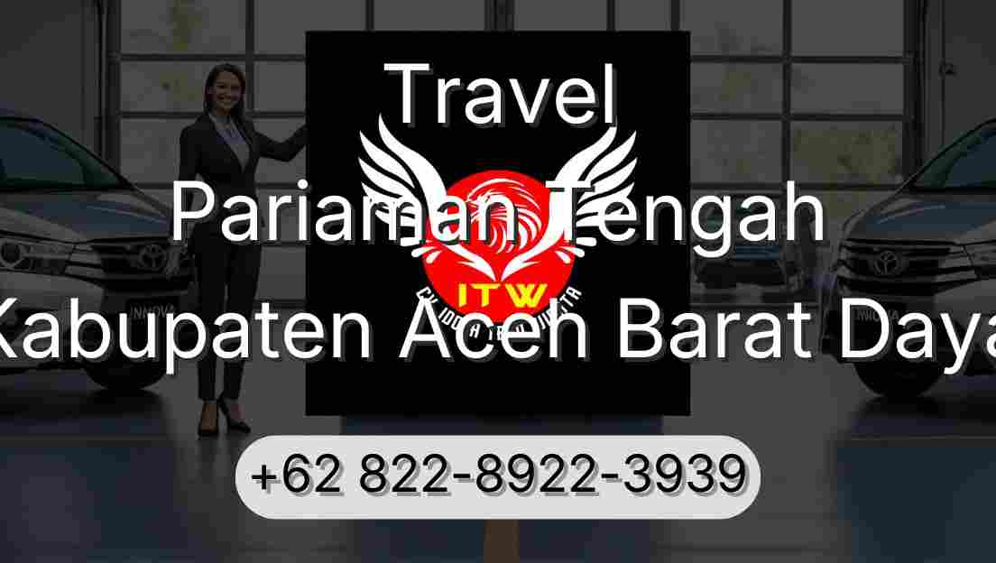 Travel Pariaman Tengah Kabupaten Aceh Barat Daya