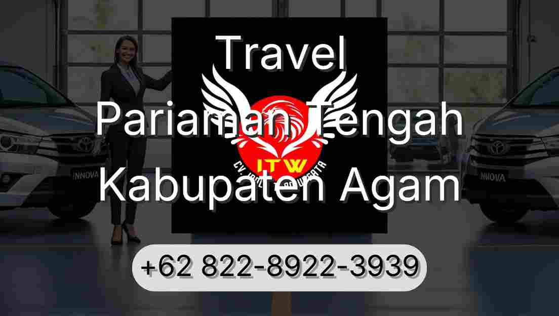 Travel Pariaman Tengah Kabupaten Agam