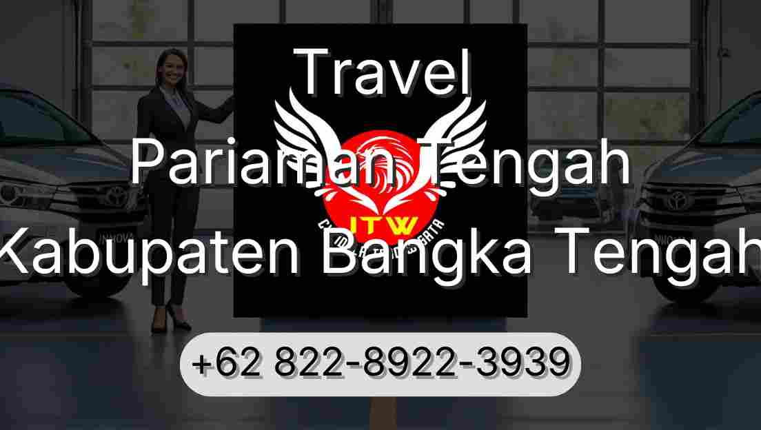 Travel Pariaman Tengah Kabupaten Bangka Tengah