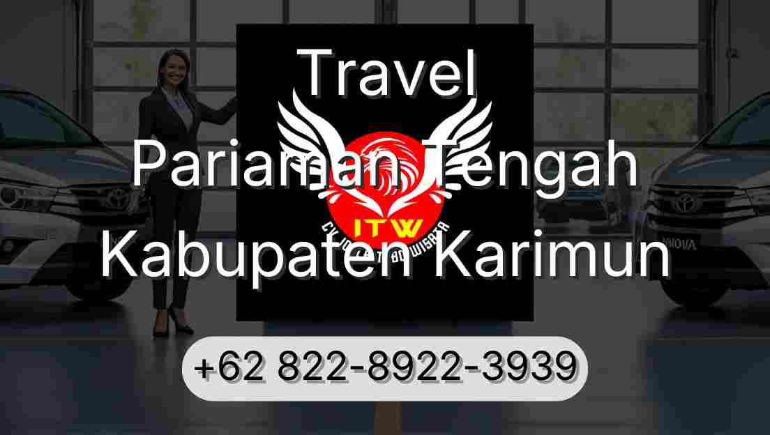 Travel Pariaman Tengah Kabupaten Karimun