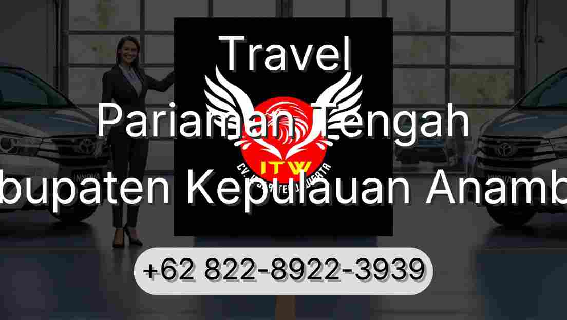 Travel Pariaman Tengah Kabupaten Kepulauan Anambas