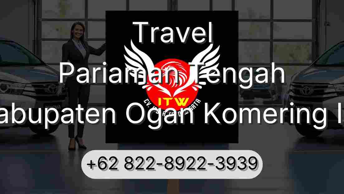 Travel Pariaman Tengah Kabupaten Ogan Komering Ilir