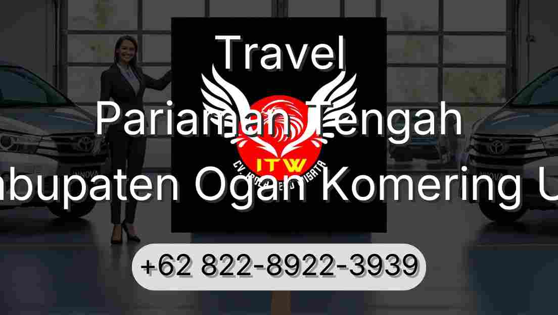 Travel Pariaman Tengah Kabupaten Ogan Komering Ulu