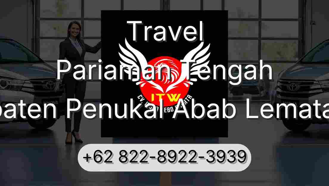 Travel Pariaman Tengah Kabupaten Penukal Abab Lematang Ilir